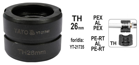 YATO MATRYCE ZAPASOWE DO ZACISKARKI DO RUR PEX-AL-PEX YT-21735 TYP TH 26MM